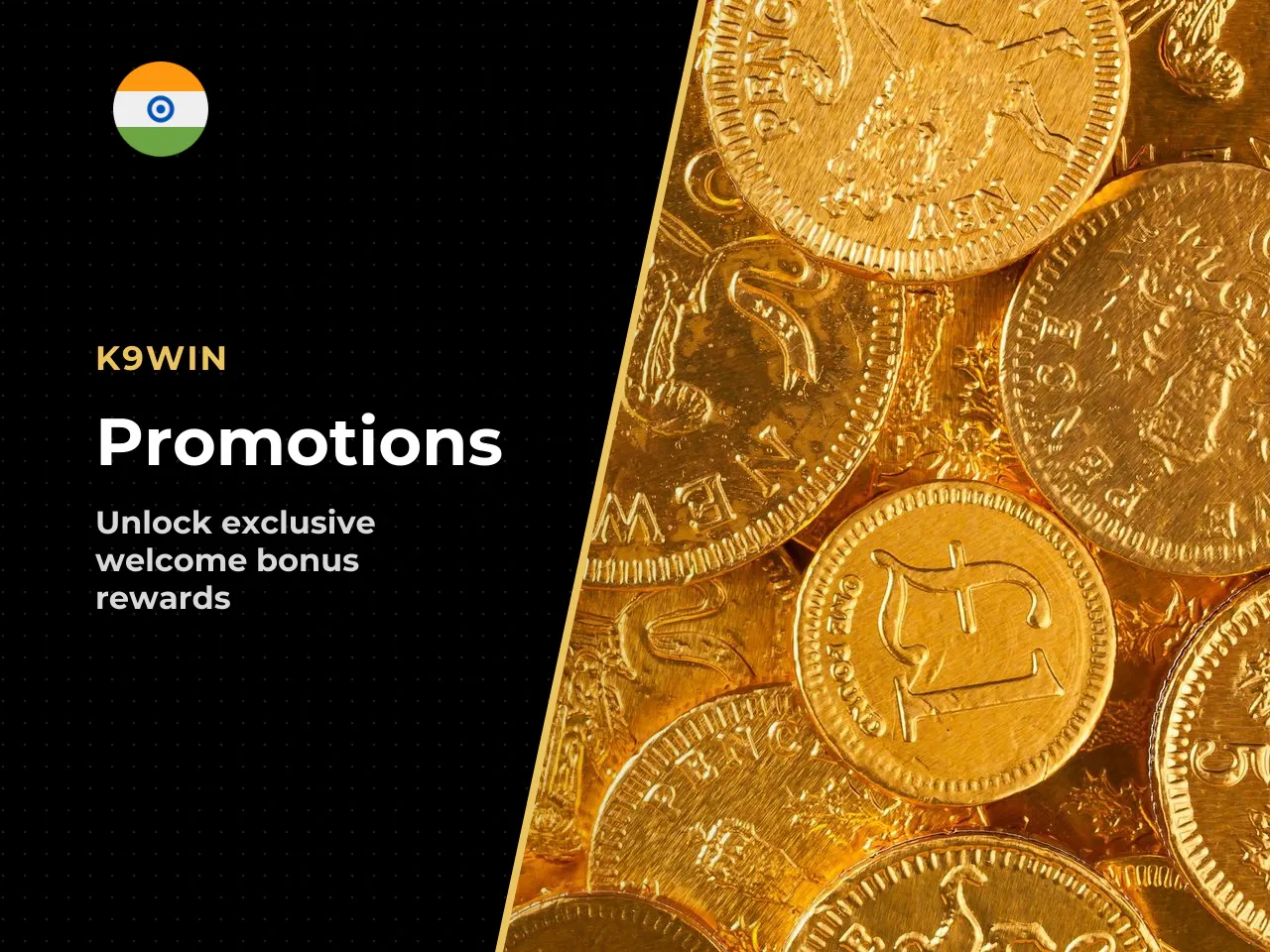 Bonuses, Welcome Bonus, and K9Win Promotional